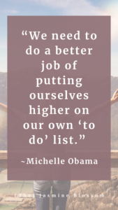 Self Care Quote-Michelle Obama